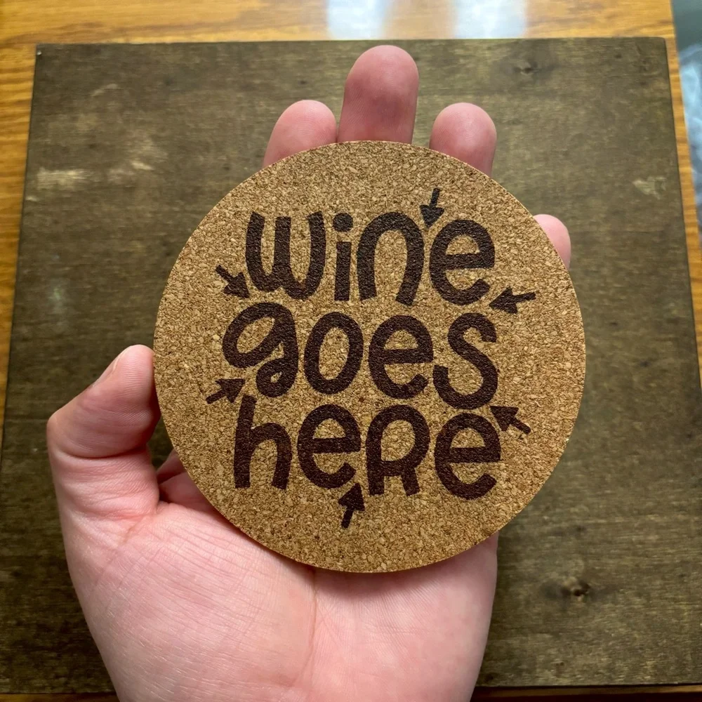 Wine Goes Here Laser Engraved Cork Coaster #2